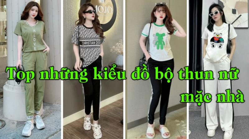 Top những kiểu đồ bộ thun nữ đẹp mặc nhà Tphcm, Hà Nội, Cần Thơ